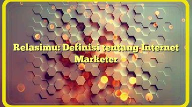 Relasimu: Definisi tentang Internet Marketer